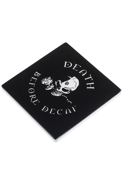 "Death Before Decaf" Skull Coffee Coaster with Rose Design